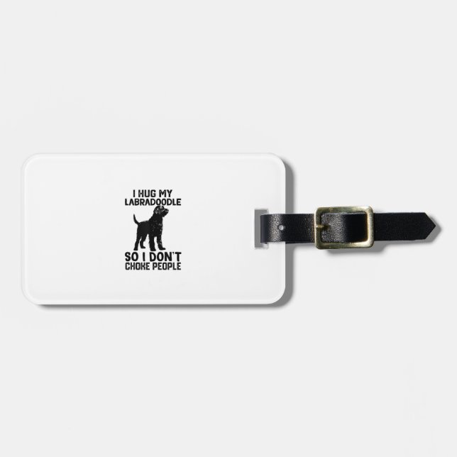 i Hug My Labradoodle så att jag inte väljer folk _ Bagagebricka (Horisontell Framsida)