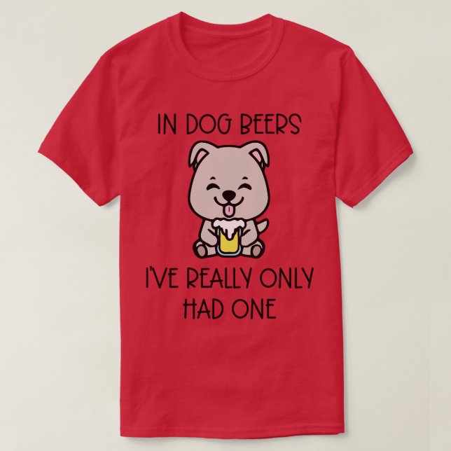 I Hund hade Verkligen endast en T Shirt (Design framsida)