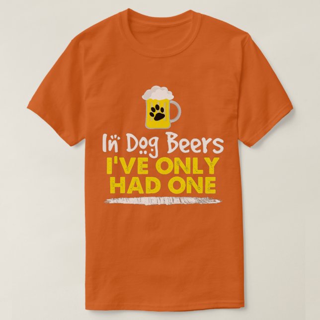 I Hund har det bara funnits en enda märkbar alkoho T Shirt (Design framsida)