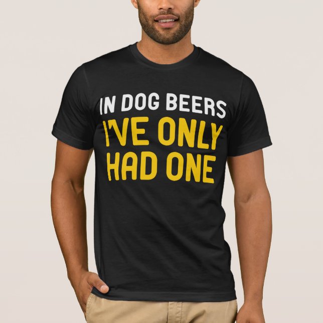 I Hund har jag bara haft en Tee Shirt (Framsida)