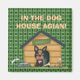 I HUND HUSET AGIAN! MAGNET