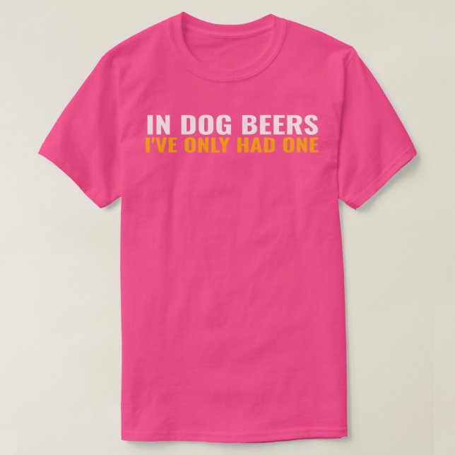 I Hund Ix27ve hade bara en lustigt drickande PU T Shirt (Design framsida)