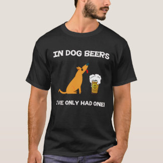 I hundöl har jag endast haft en! t shirt