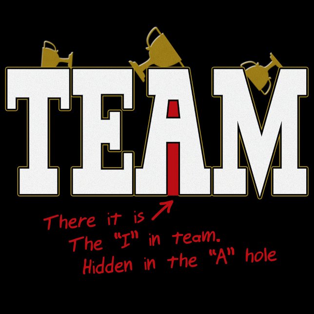 "I" i teamet, Gömt i A-Hål-skjortan T Shirt (Skapare uppladdad)
