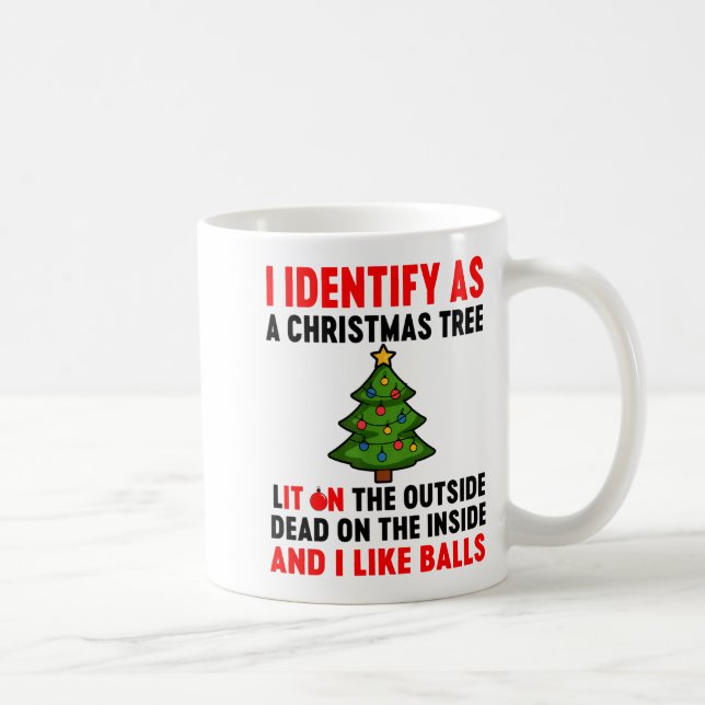 I Identify As A Christmas Tree Lit On The Outside  Kaffemugg (Höger)