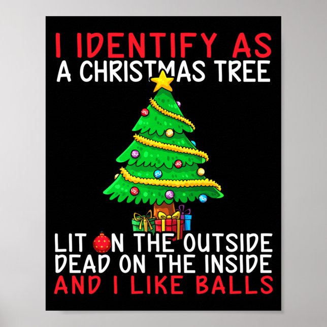 I Identify As A Christmas Tree Lit On The Outside  Poster (Framsidan)