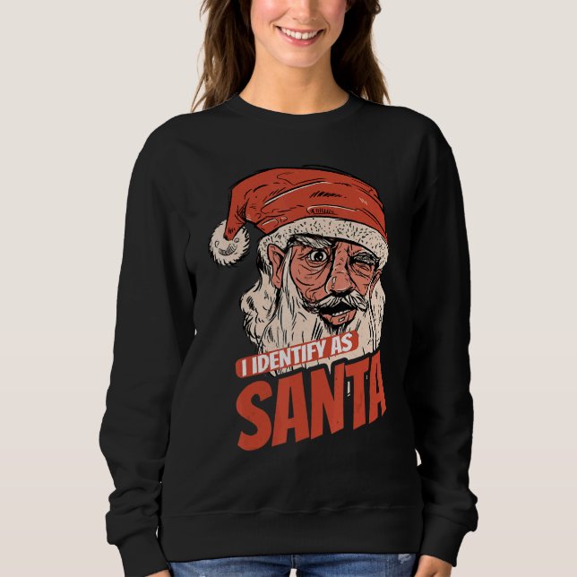 I Identify As Santa Cool Santa Claus Xmas Merry Ch T Shirt (Framsida)