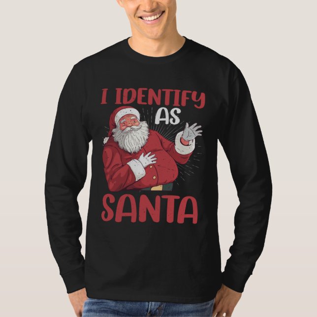 I Identify As Santa T Shirt (Framsida)