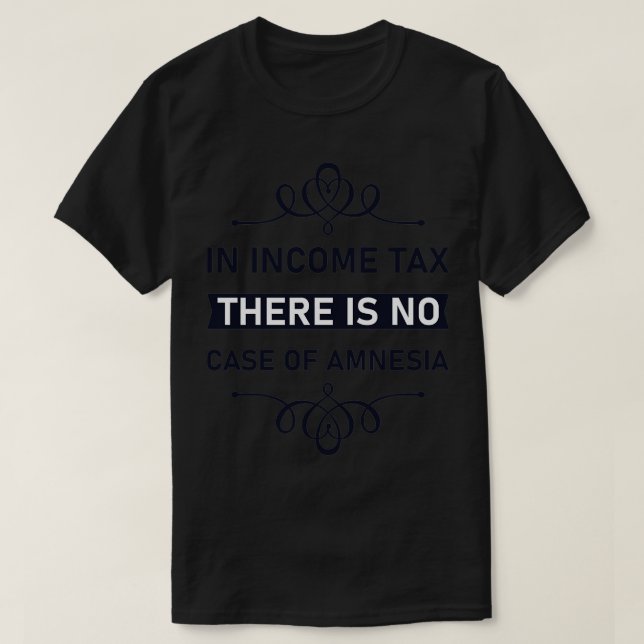 I inkomstskatten finns det ingen fodral i Amnesia  T Shirt (Design framsida)