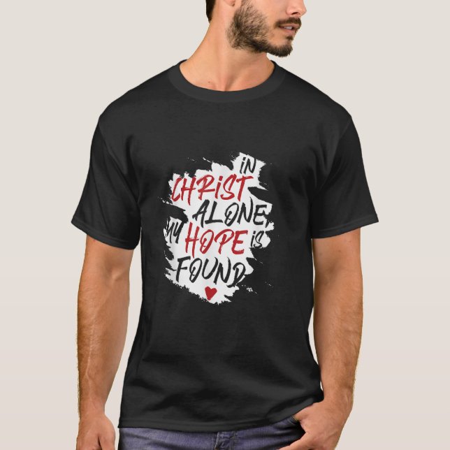 I Jesus Kristus är min förhoppning Christian Bible T Shirt (Framsida)