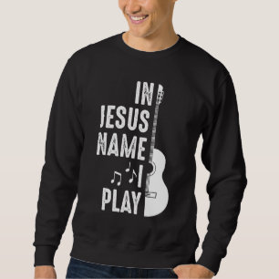 I Jesus Namn Christian Guitar Player Guitarist Lång Ärmad Tröja