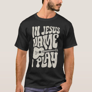 I Jesus Namn spelar akustisk Guitar Guitarist Chri T Shirt