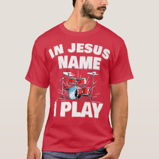 I Jesus Namn spelar jag Christian Church Music Dru T Shirt