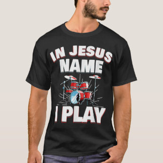 I Jesus Namn spelar jag Christian Church Music Dru T Shirt