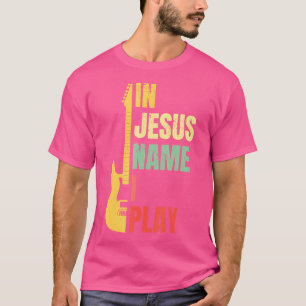 I Jesus Namn spelar jag Guitar Christian Bass Musi T Shirt