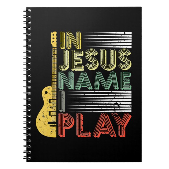 I Jesus Namn spelar jag Guitar Christian Music Äls Anteckningsbok (Framsidan)