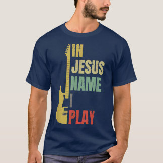 I Jesus Namn spelar jag Guitar T-Shirt