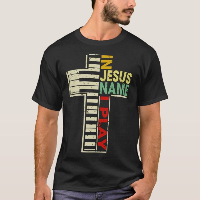 I Jesus Namn spelar jag Piano Player Kor Musician T Shirt (Framsida)