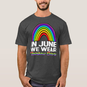 I juni Bäror vi Rainbow Färg Gay pride Ally T Shirt