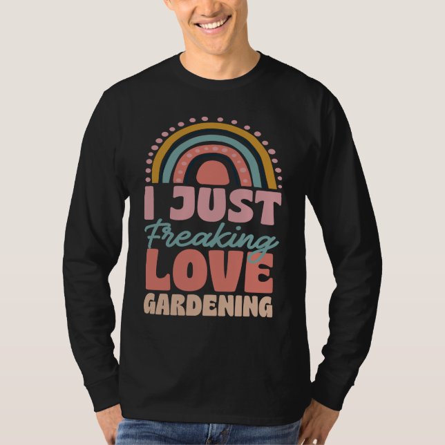 I Just Freaking Love Gardening Bohemian Rainbow Tr T Shirt (Framsida)