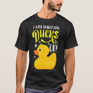 I Just Love Ducks Funny Duckling Lover Gifts pet l T Shirt