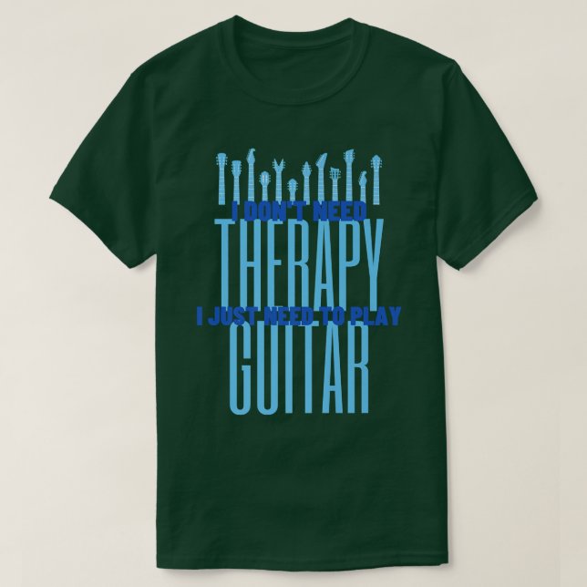 I Just Need To Play Guitar PlayerFunny Guitar639 T Shirt (Design framsida)