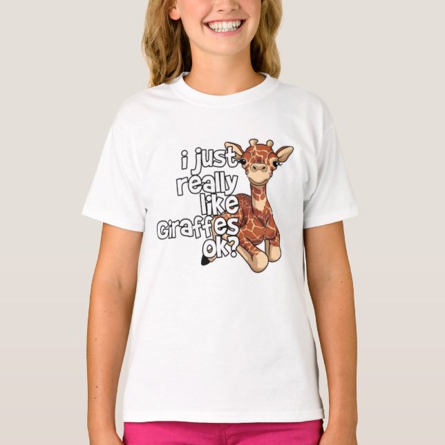 i just really Giraffe ok T Shirt (Framsida)
