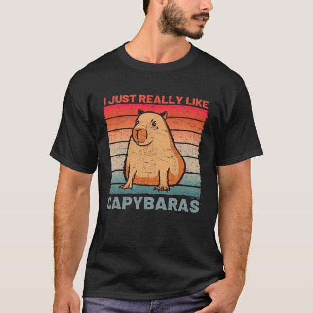 I Just Really Like Capybaras  Capybara T Shirt (Framsida)