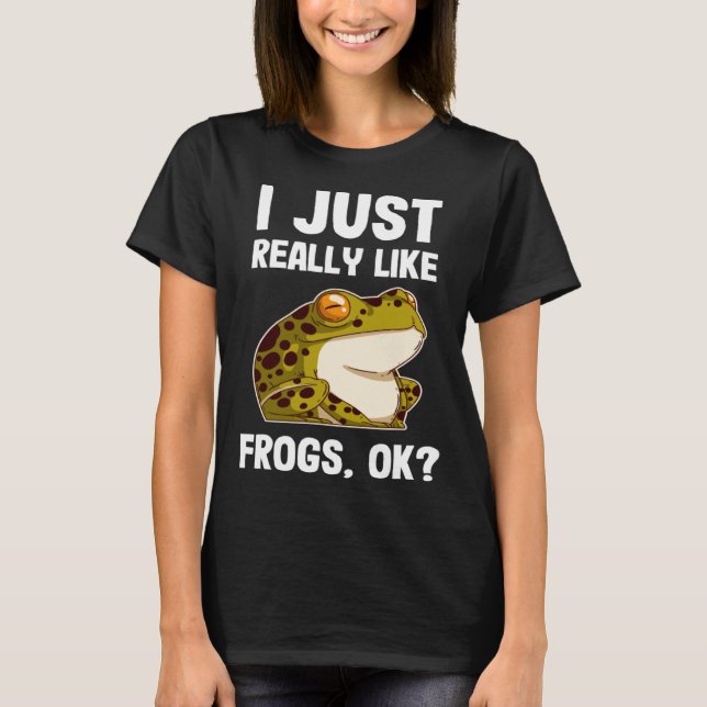 I Just Really Like Frogs  Frog  Tadpole Kids Women T Shirt (Framsida)