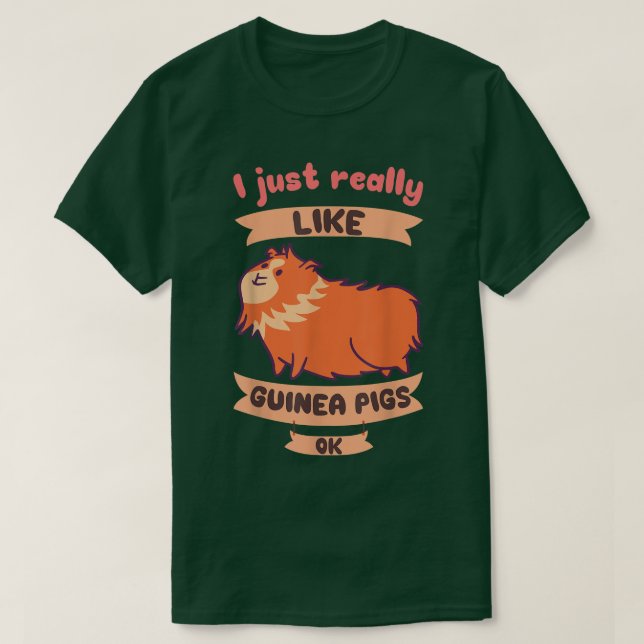 I Just Really Like Guinea Pigs Ok Costume T-Shirt (Design framsida)