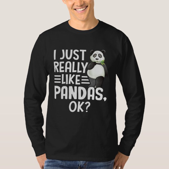 I Just Really Like Pandas OK Cute I Love Panda T Shirt (Framsida)