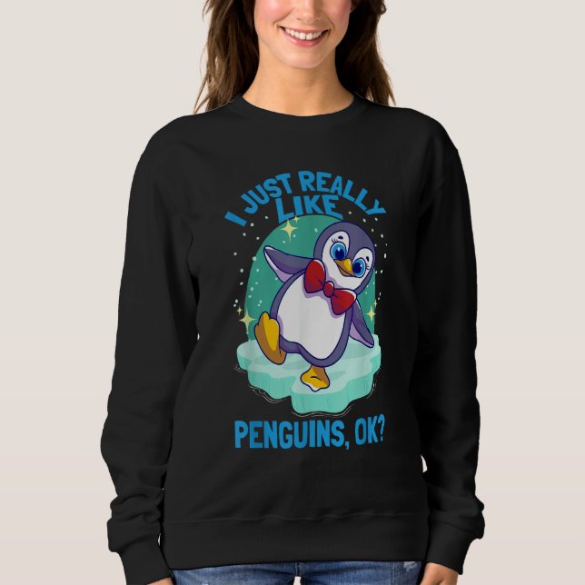 I Just Really Like Penguins Penguin T Shirt (Framsida)