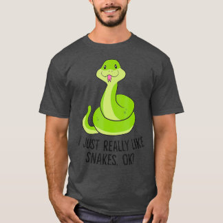 I Just Really Like Snakes Ok Cute Snake Gift T Shirt