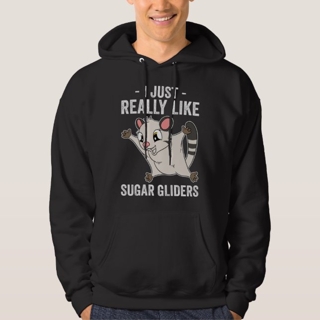 I Just Really Like Sugar Gliders Hoodie (Framsida)