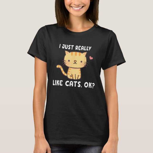 I Just Really Like Tabby Cats OK  Gray Cat T Shirt (Framsida)