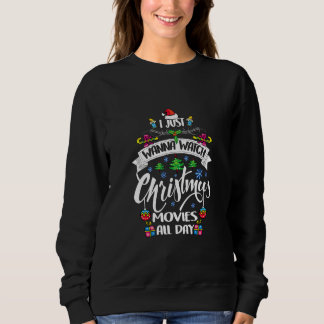 I Just wanna watch Christmas movies all day Matchi T Shirt