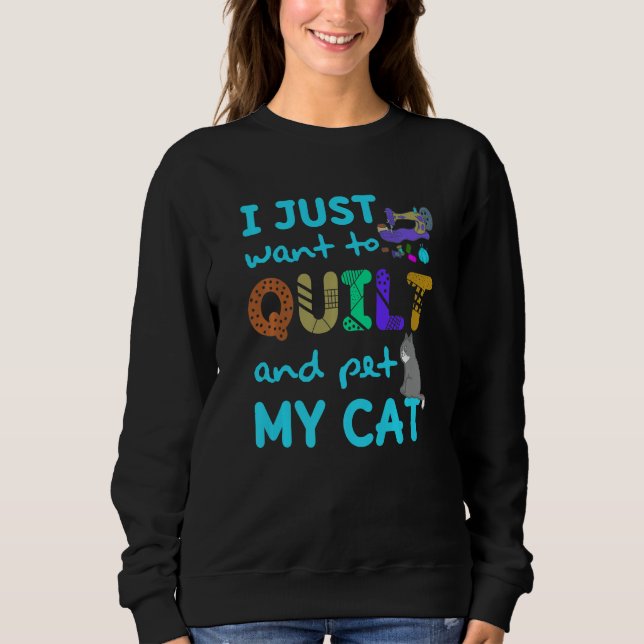 I Just Want To Quilt And Pet My Cats Quilting Quil T Shirt (Framsida)