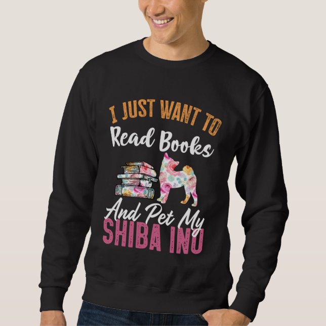 I Just Want to Read Books and Pet my Shiba Inu Lång Ärmad Tröja (Framsida)