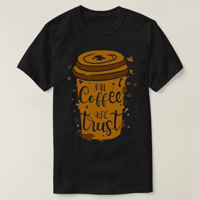I kaffe litar vi på Kaffe älskare och Barista 4 T Shirt (Design framsida)