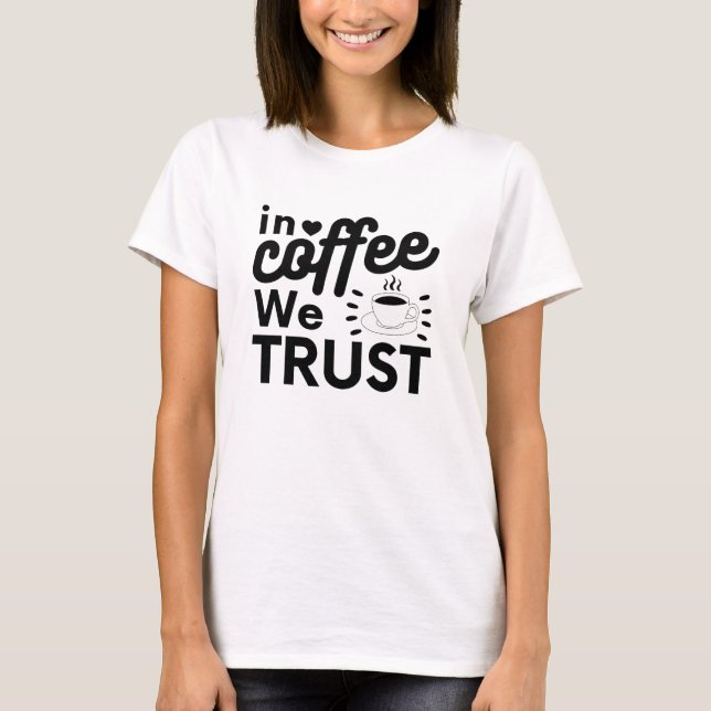 I kaffe litar vi på! t shirt (Framsida)