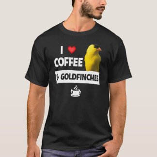I Kaffe och Goldfinches Bird Watching Campin Kärle T Shirt