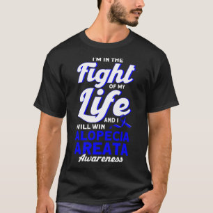 I kampen mot mitt liv stöder jag Alopecias medvete T Shirt