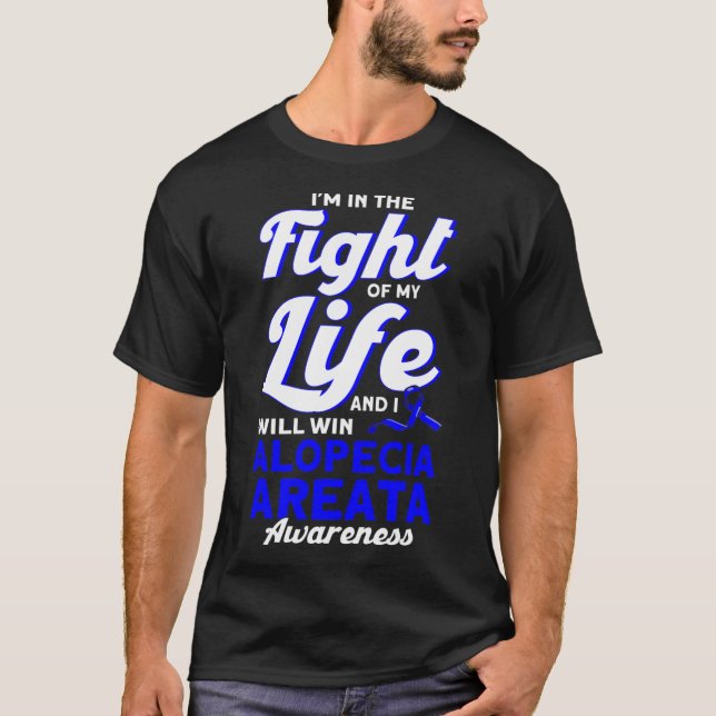 I kampen mot mitt liv stöder jag Alopecias medvete T Shirt (Framsida)