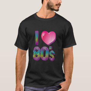 I Kärlek 80-talet T Shirt