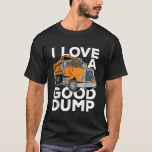I Kärlek a Bra Dump Funny Lastbil Driver T Shirt