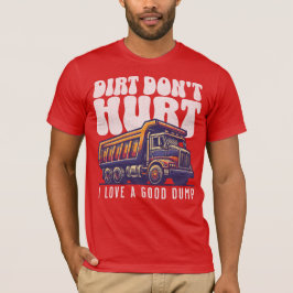 I Kärlek a Bra Dump Funny Lastbil T Shirt
