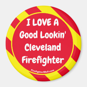 I KÄRLEK A Bra Lookin'Cleveland Firefighter Magnet