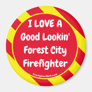 I KÄRLEK A Bra Lookin's Forest City Firefighter Magnet