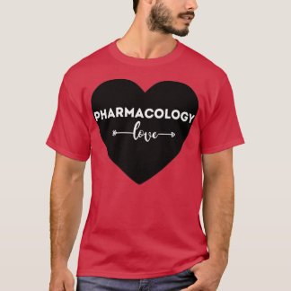 I kärlek a Pharmacoology legal läkemedelshandlare T Shirt