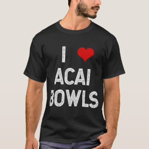 I Kärlek Acai Bowls Fruit Roligt Vegan Vegetarian T Shirt